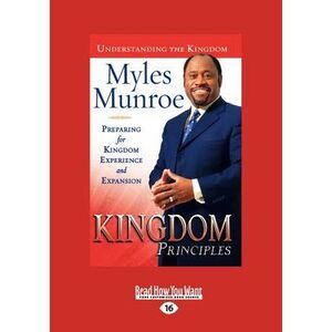 Kingdom Principles Trade Paper: Preparing for Kingdom Experience and Expansion -